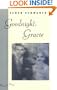 Goodnight, Gracie (Phoenix Poets)