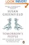 Tomorrow's People: How 21st-Century Technology Is Changing the Way We Think and Feel