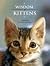 Wisdom of Kittens (Wisdom of Animals, The)