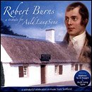 Robert Burns: A Tribute for Auld Lang Syne