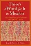 Theres a Word for It in Mexico