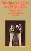 Brechts' Antigone DES Sophokles (Suhrkamp Taschenbuch Materialien)