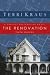 The Renovation: A Project Restoration Novel
