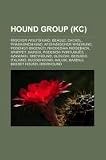 Hound Group (KC): Irischer Wolfshund, Beagle, Dackel, Pharaonenhund, Afghanischer Windhund, Podenco Ibicenco, Rhodesian Ridgeback, Whippet, Barsoi, ... Bloodhound, Saluki, Basenji, Basset Hound