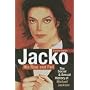 Jacko, His Rise and Fall: The Social and Sexual History of Michael Jackson