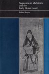 Sugawara no Michizane and the early Heian court