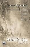 Jesus Messiah Choral Octavo Choir Words and music by Chris Tomlin, Daniel Carson, Ed Cash, and Jesse Reeves / arr. and orch. Michael Lawrence