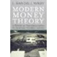 Modern Money Theory: A Primer on Macroeconomics for Sovereign Monetary Systems by Wray, L. Randall [Palgrave Macmillan, 2012] (Paperback) [Paperback]
