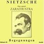 Also sprach Zarathustra (Begegnungen)