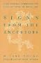Signs from the Ancestors: Zuni Cultural Symbolism and Perceptions of Rock Art (Publications of the American Folklore Society)