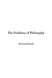 The Problems of Philosophy