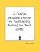 Book A Concise Practical Treatise On Artificial Fly Fishing For Trout (1860)