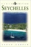 Seychelles: Garden of Eden in the Indian Ocean, Sixth Edition (Odyssey Illustrated Guides)
