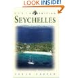 Seychelles: Garden of Eden in the Indian Ocean, Sixth Edition (Odyssey Illustrated Guides)