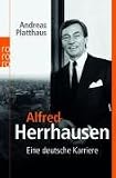 Alfred Herrhausen: Eine deutsche Karriere