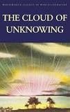 The Cloud of Unknowing (Wordsworth Classics of World Literature) (Wordsworth Classics of World Literature)