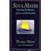 Soul Mates: Honoring the Mysteries of Love and Relationship