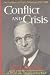 Conflict and Crisis : The Presidency of Harry S Truman, 1945-1948