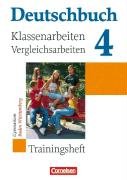 Cornelsen Verlag Deutschbuch - Gymnasium Baden-W&uuml;rttemberg: Band 4: 8. Schuljahr - Klassenarbeitstrainer mit L&ouml;sungen: Trainingsheft mit L&ouml;sungen