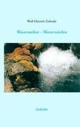 Wasserwelten - Wasserzeichen: Gedichte