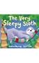 The Very Sleepy Sloth