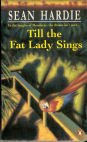 Till the fat lady sings