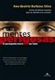 Mentes Perigosas O Psicopata Mora Ao Lado