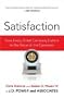 Satisfaction: How Every Great Company Listens to the Voice of the Customer