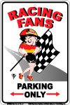 Racing Fans Parking Only - Betty Boop - Metal Parking Sign