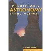 Click here to buy A Guide to Prehistoric Astronomy in the Southwest by  J. McKim Malville.
