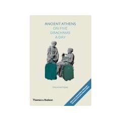 Ancient Athens on Five Drachmas a Day