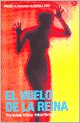 Vuelo De La Reina, El