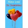 Die Zauberfrau.
