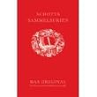 Schotts Sammelsurien: Das Original. 3 B�nde