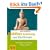 Buddhas Anleitung zum Gl�cklichsein: F�nf Weisheiten, die Ihren Alltag ver�ndern