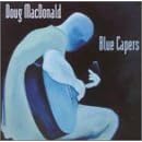 Blue Capers by Doug MacDonald