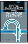 Traffic Engineering And Transport Planning