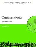 Quantum Optics: An Introduction (Oxford Master Series in Physics)