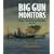 Big Gun Monitors: Design, Construction and Operations, 1914-1945