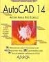 AutoCAD 14 - Manual Imprescindible (Spanish Edition)