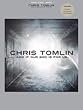 Chris Tomlin - And If Our God Is for Us - Piano/ Vocal/ Guitar Artist Songbook