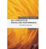 Key concepts in drama and performance