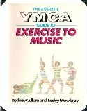 The English YMCA guide to exercise to music