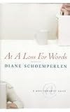 AT A LOSS FOR WORDS: A Post-romantic Novel