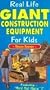 Real Life Giant Construction Equipment for Kids ~ Deluxe Edition