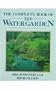 The Complete Book of the Water Garden