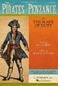 The Pirates of Penzance: or The Slave of Duty Vocal Score