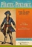 The Pirates of Penzance: or The Slave of Duty Vocal Score
