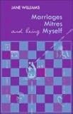 Marriage, mitres and being myself