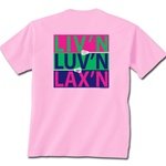 Liv'n Luv'n Lax'n Lacrosse Short Sleeve T-Shirt-Youth - Shirts